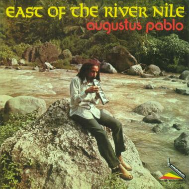 Augustus Pablo -  East of the River Nile